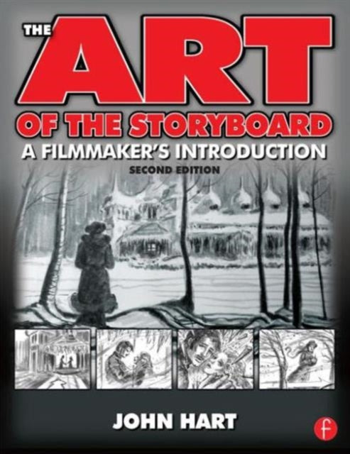The Art of the Storyboard 2nd Edition