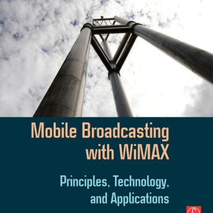 Mobile Broadcasting with WiMAX