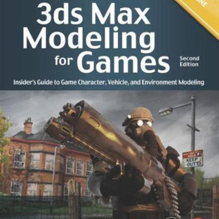 3ds Max Modeling for Games: Insider's Guide to Game Character, Vehicle, and Environment Modeling: Volume I