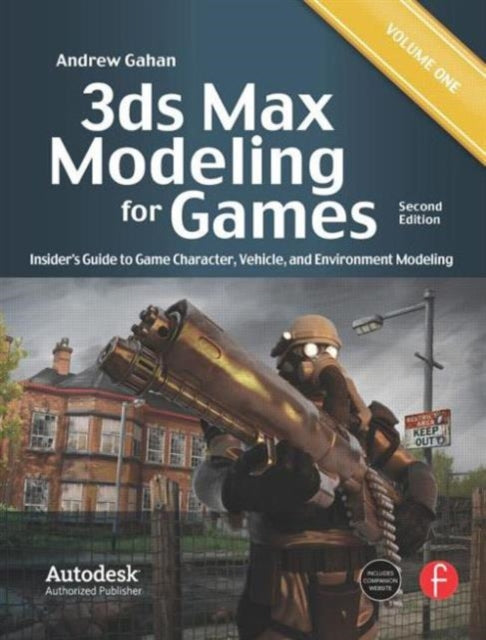 3ds Max Modeling for Games: Insider's Guide to Game Character, Vehicle, and Environment Modeling: Volume I