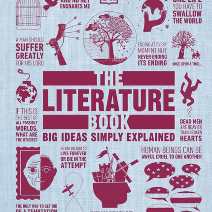 The Literature Book: Big Ideas Simply Explained