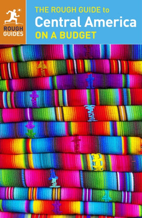 The Rough Guide to Central America On a Budget Travel Guide Rough Guides