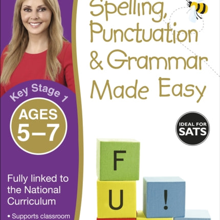 Spelling, Punctuation & Grammar Made Easy, Ages 5-7 (Key Stage 1): Supports the National Curriculum, English Exercise Book