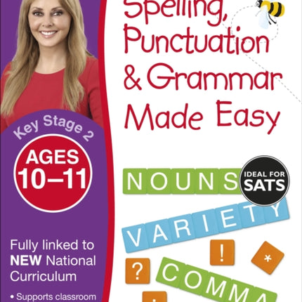 Spelling, Punctuation & Grammar Made Easy, Ages 10-11 (Key Stage 2): Supports the National Curriculum, English Exercise Book