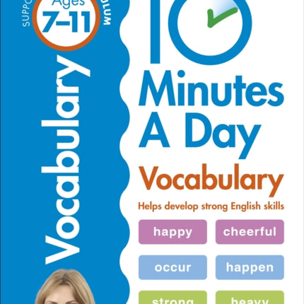 10 Minutes A Day Vocabulary, Ages 7-11 (Key Stage 2): Supports the National Curriculum, Helps Develop Strong English Skills