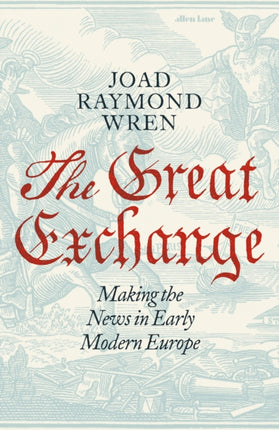 The Great Exchange Making the News in Early