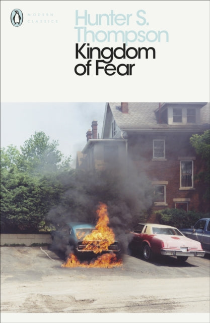 Kingdom of Fear: Loathsome Secrets of a Star-crossed Child in the Final Days of the American Century