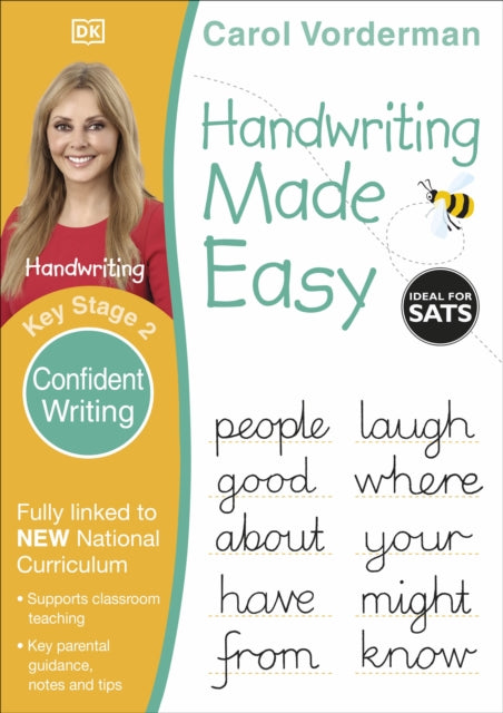 Handwriting Made Easy: Confident Writing, Ages 7-11 (Key Stage 2): Supports the National Curriculum, Handwriting Practice Book