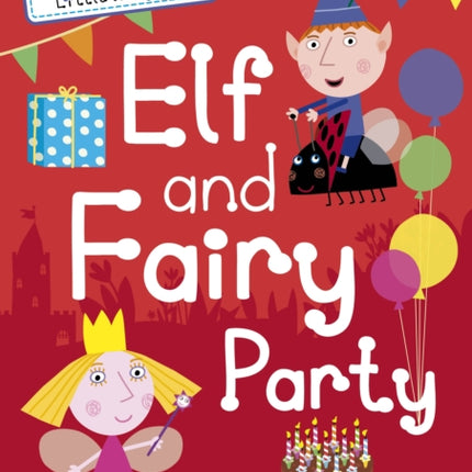 Ben and Holly's Little Kingdom: Elf and Fairy Party