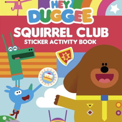 Hey Duggee Squirrel Club Sticker Activity Book