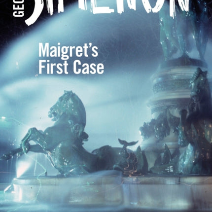 Maigret's First Case: Inspector Maigret #30