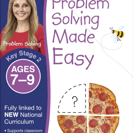 Problem Solving Made Easy, Ages 7-9 (Key Stage 2): Supports the National Curriculum, Maths Exercise Book