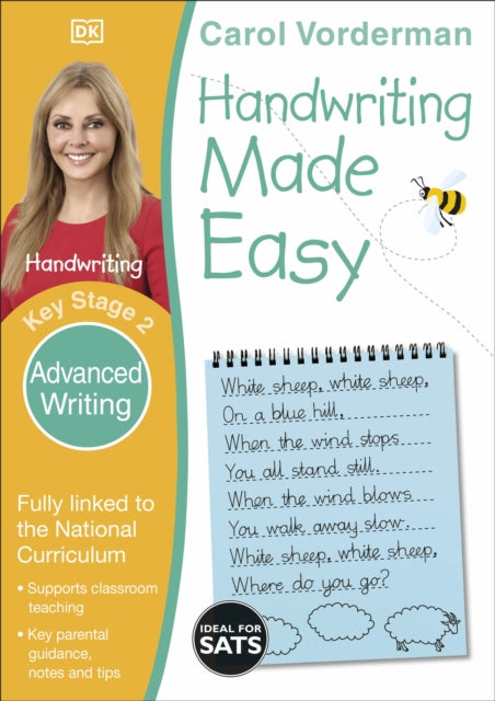 Handwriting Made Easy: Advanced Writing, Ages 7-11 (Key Stage 2): Supports the National Curriculum, Handwriting Practice Book