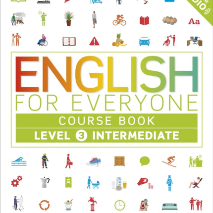 English for Everyone Course Book Level 3 Intermediate: A Complete Self-Study Programme