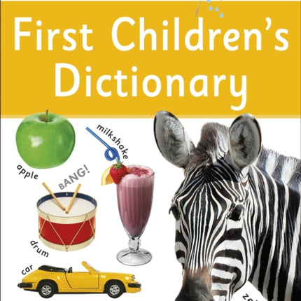 First Children's Dictionary: A First Reference Book for Children