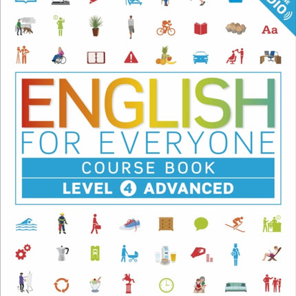 English for Everyone Course Book Level 4 Advanced: A Complete Self-Study Programme