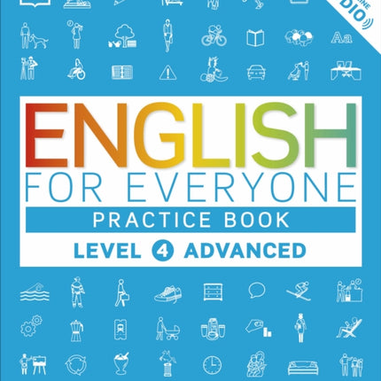 English for Everyone Practice Book Level 4 Advanced: A Complete Self-Study Programme