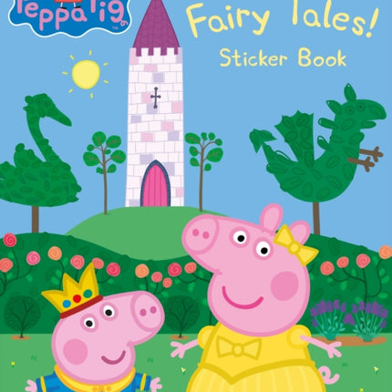 Peppa Pig: Fairy Tales! Sticker Book