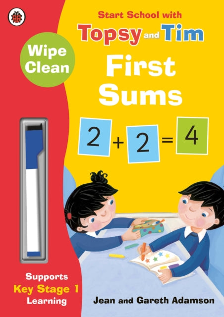 Wipe-Clean First Sums: Start School with Topsy and Tim