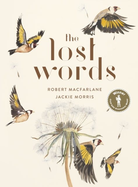 The Lost Words: Rediscover our natural world with this spellbinding book