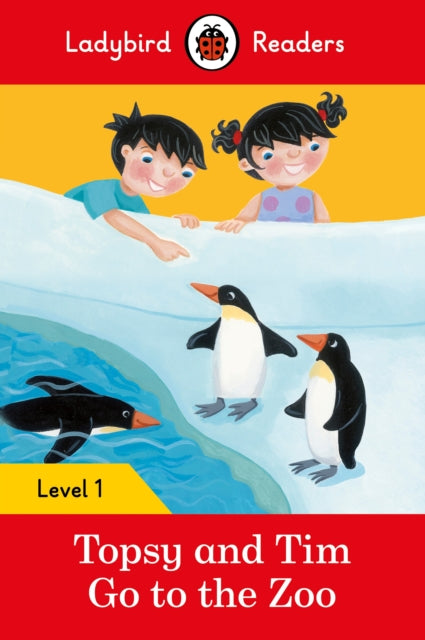 Ladybird Readers Level 1 - Topsy and Tim - Go to the Zoo (ELT Graded Reader)