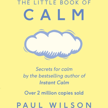 The Little Book Of Calm: The Two Million Copy Bestseller