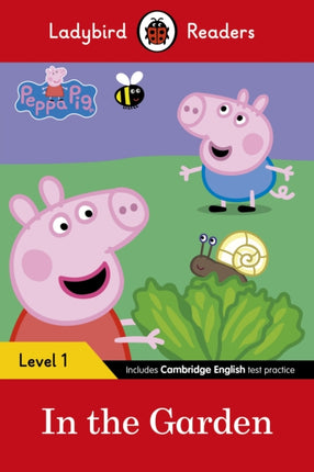 Ladybird Readers Level 1 - Peppa Pig - In the Garden (ELT Graded Reader)