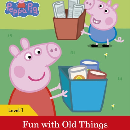 Peppa Pig Fun with Old Things Activity Book  Ladybird Readers Level 1