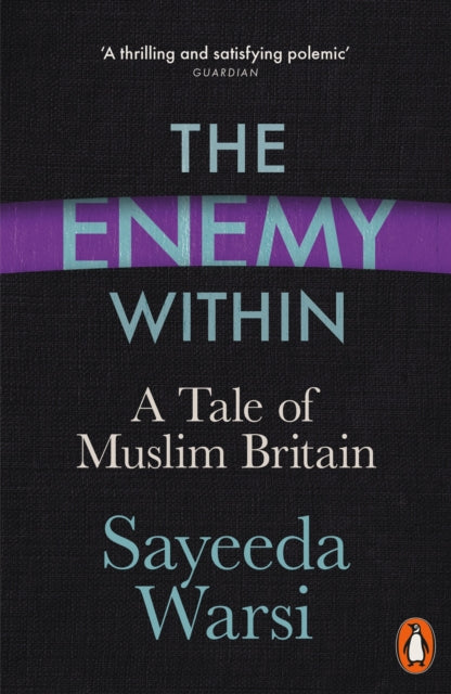 The Enemy Within: A Tale of Muslim Britain