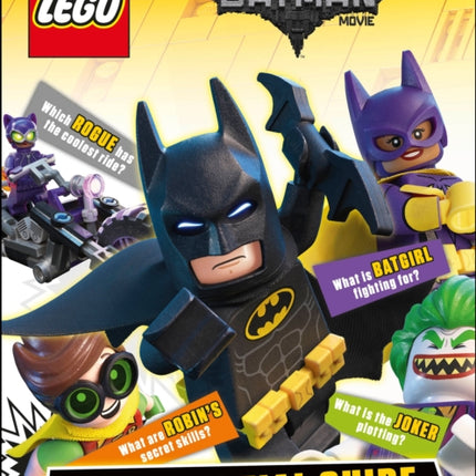 The LEGO BATMAN MOVIE The Essential Guide