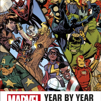 Marvel Year by Year Updated and Expanded