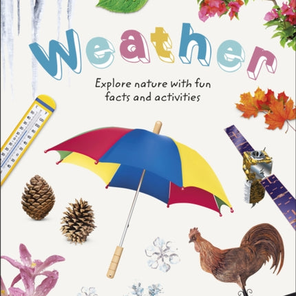 Weather: Explore Nature with Fun Facts and Activities