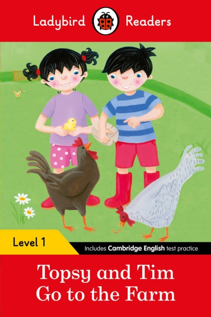 Ladybird Readers Level 1 - Topsy and Tim - Go to the Farm (ELT Graded Reader)