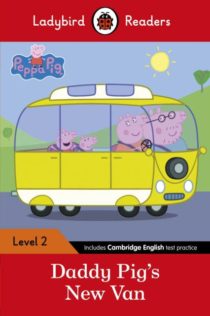 Ladybird Readers Level 2 - Peppa Pig - Daddy Pig's New Van (ELT Graded Reader)