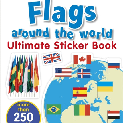 Flags Around the World Ultimate Sticker Book