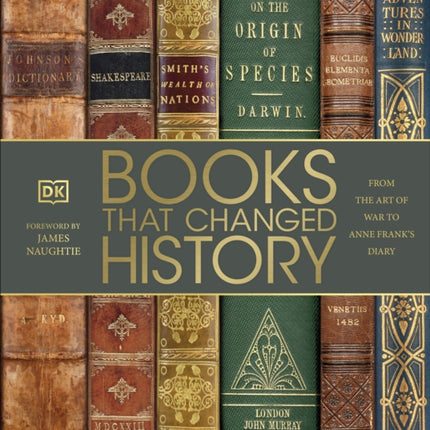 Books That Changed History: From the Art of War to Anne Frank's Diary