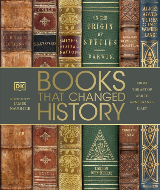 Books That Changed History: From the Art of War to Anne Frank's Diary