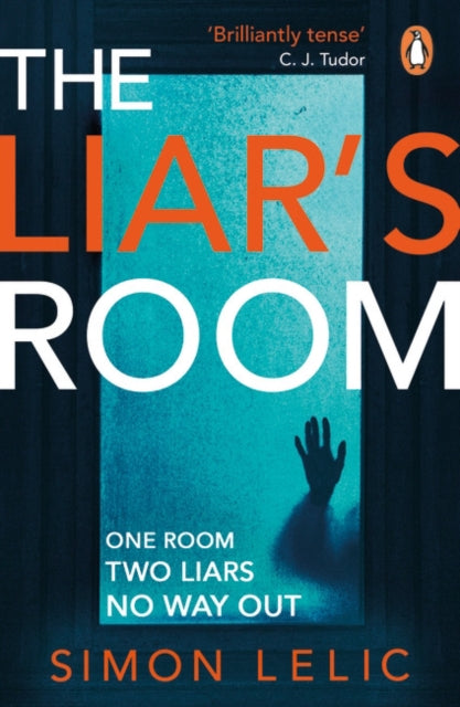 The Liar's Room: The addictive new psychological thriller from the bestselling author of THE HOUSE