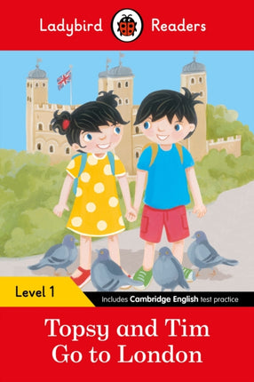 Ladybird Readers Level 1 - Topsy and Tim - Go to London (ELT Graded Reader)