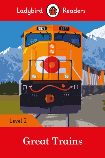 Ladybird Readers Level 2 - Great Trains (ELT Graded Reader)