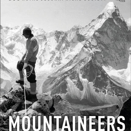 Mountaineers: Great tales of bravery and conquest