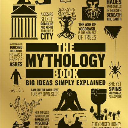 The Mythology Book: Big Ideas Simply Explained