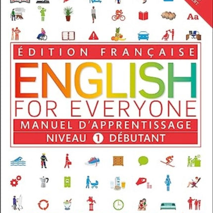 English for Everyone Course Book Level 1 Beginner: French language edition