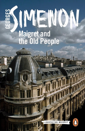 Maigret and the Old People: Inspector Maigret #56