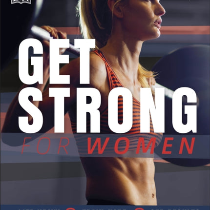 Get Strong For Women: Lift Heavy, Train Hard, See Results