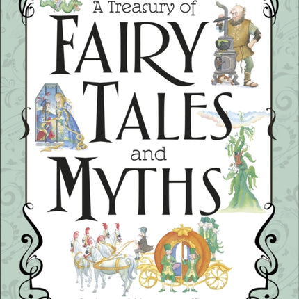 A Treasury of Fairy Tales and Myths