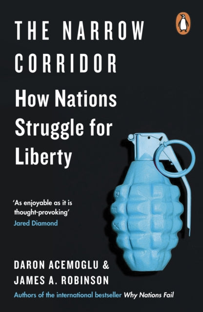 The Narrow Corridor: How Nations Struggle for Liberty