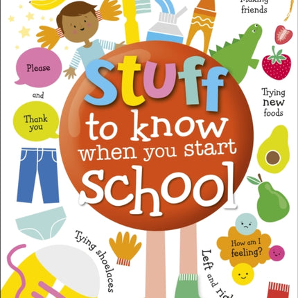Stuff to Know When You Start School
