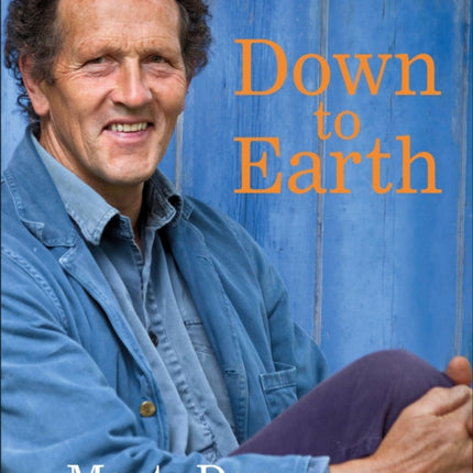 Down to Earth: Gardening Wisdom