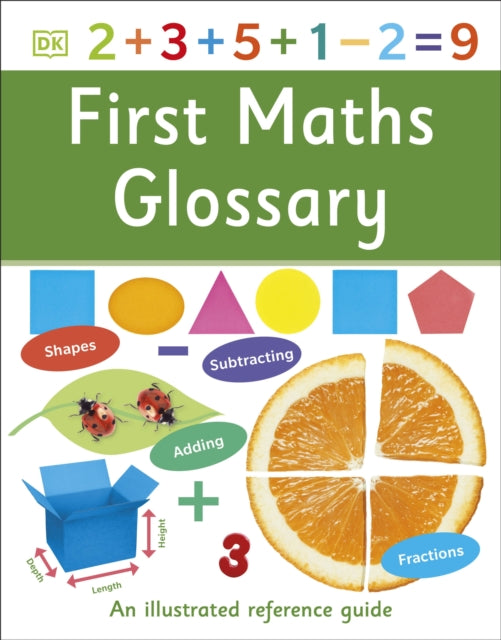 First Maths Glossary: An Illustrated Reference Guide